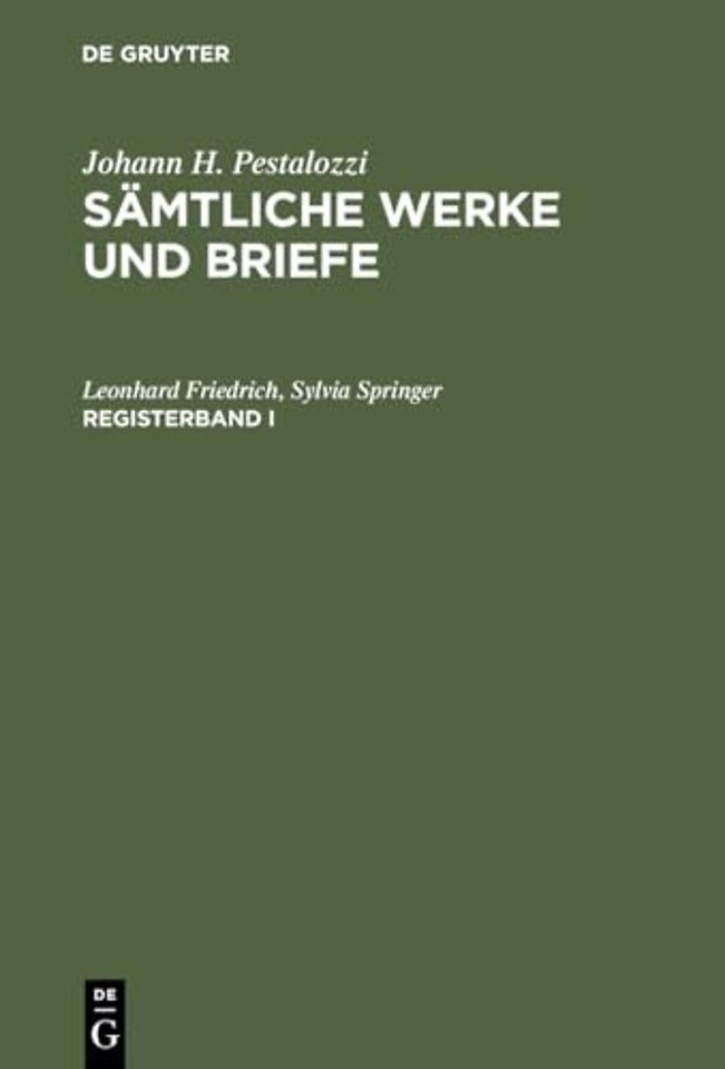 Johann H. Pestalozzi: Sämtliche Werke und Briefe. Registerband 1