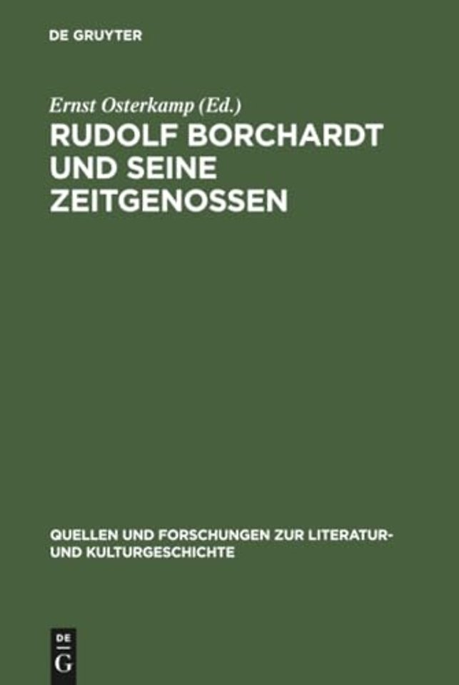 Rudolf Borchardt und seine Zeitgenossen