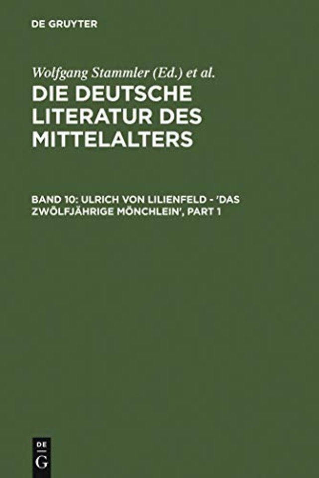 Ulrich von Lilienfeld – `Das zwölfjährige Mönchlein`