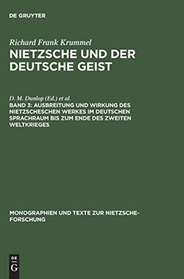 Ausbreitung und Wirkung des Nietzscheschen Werke – Ein Schrifttumsverzeichnis der Jahre 1919–1945