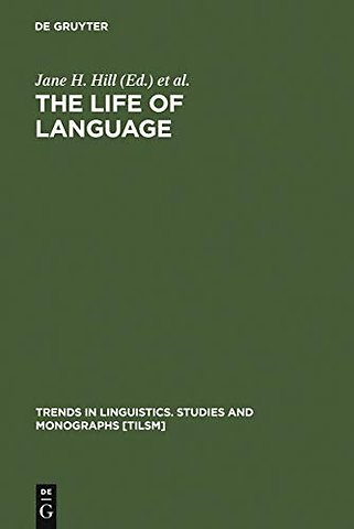 The Life of Language – Papers in Linguistics in Honor of William Bright