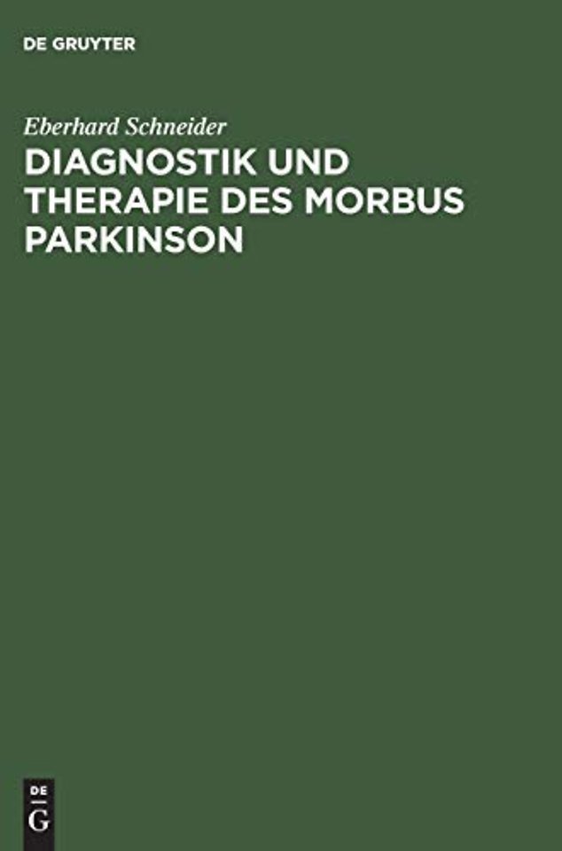 Diagnostik und Therapie des Morbus Parkinson