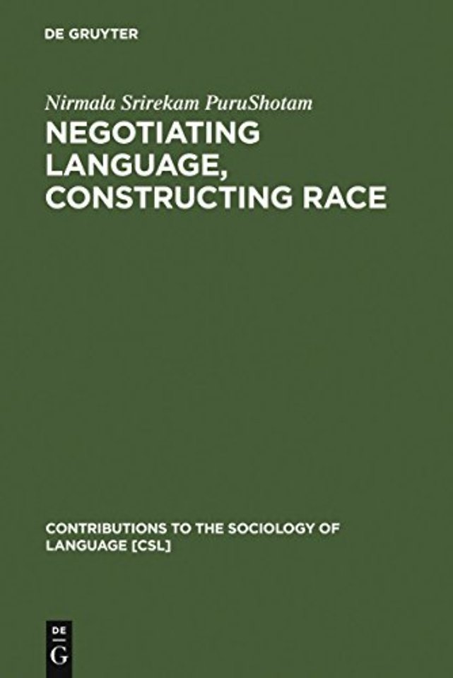 Negotiating Language, Constructing Race – Disciplining Difference in Singapore