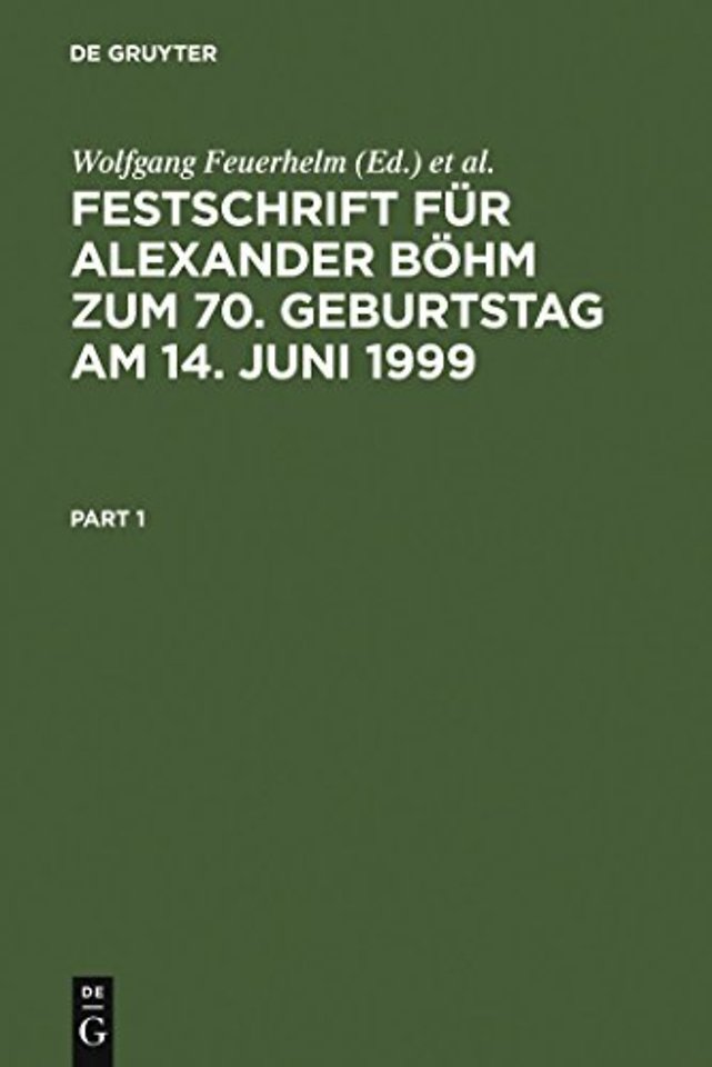 Festschrift fur Alexander Boehm zum 70. Geburtstag am 14. Juni 1999