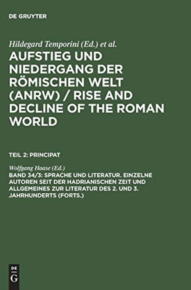 Sprache und Literatur. Einzelne Autoren seit der hadrianischen Zeit und Allgemeines zur Literatur des 2. und 3. Jahrhunderts (Forts.)