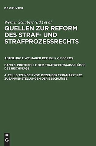 Sitzungen vom Dezember 1930–März 1932. Zusammenstellungen der Beschlüsse