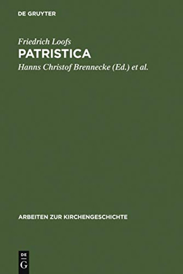 Patristica – Ausgewählte Aufsätze zur Alten Kirche