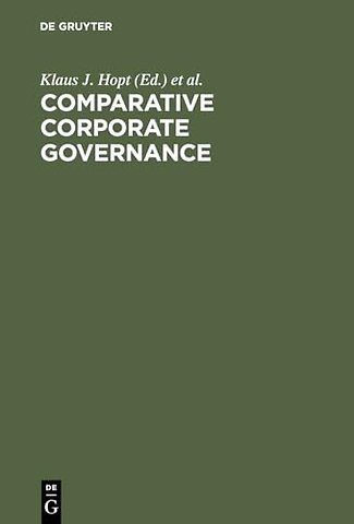 Comparative Corporate Governance – Essays and Materials