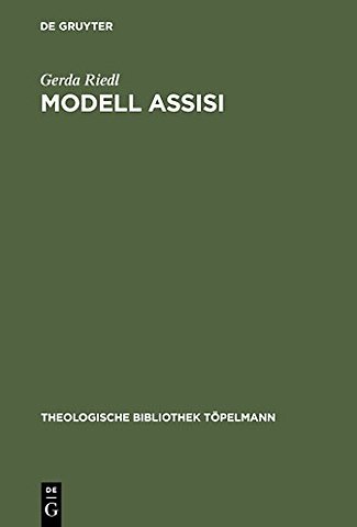 Modell Assisi – Christliches Gebet und interreligiöser Dialog in heilsgeschichtlichem Kontext