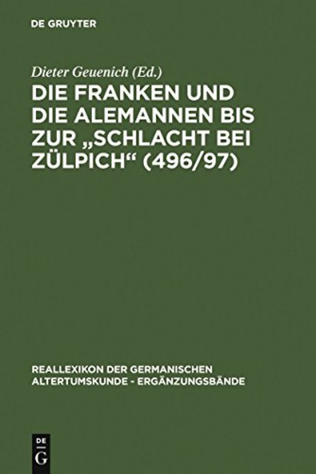 Die Franken Und Die Alemannen Bis Zur Schlacht Bei Zulpich (496/97)