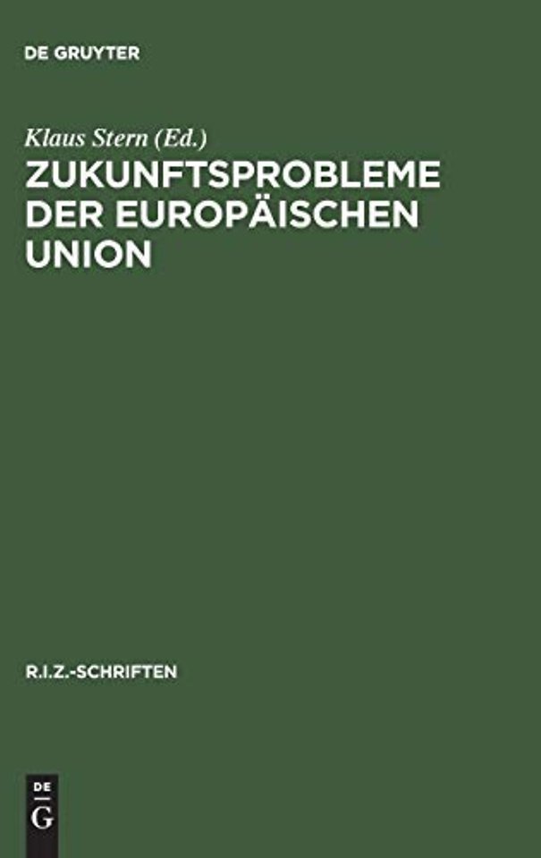 Zukunftsprobleme der Europaischen Union