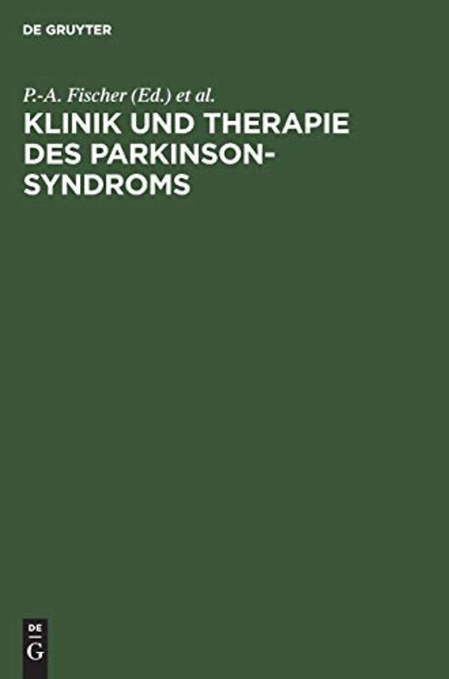 Klinik und Therapie des Parkinson–Syndroms