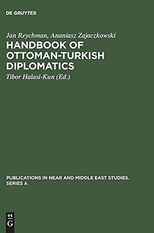 Handbook of Ottoman–Turkish Diplomatics