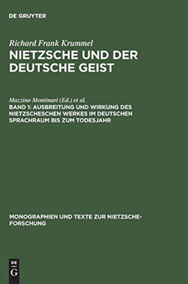 Ausbreitung Und Wirkung Des Nietzscheschen Werkes Im Deutschen Sprachraum Bis Zum Todesjahr