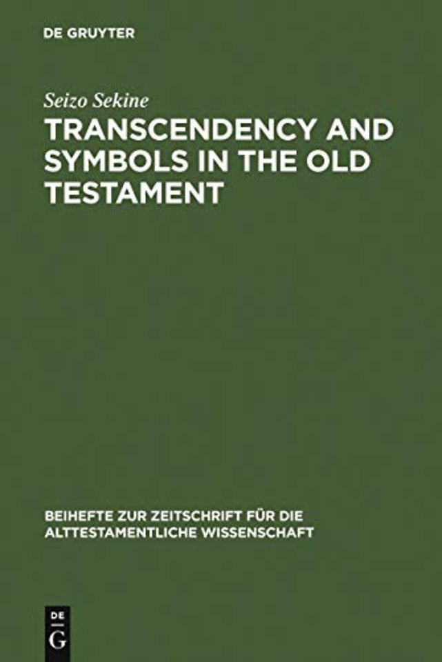 Transcendency and Symbols in the Old Testament – A Genealogy of the Hermeneutical Experiences