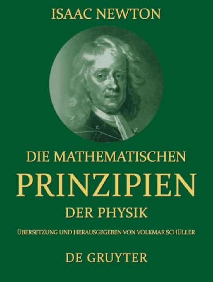 Die mathematischen Prinzipien der Physik