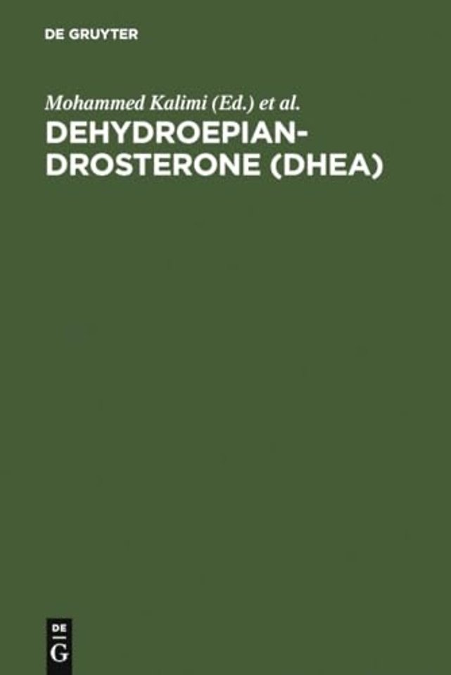 Dehydroepiandrosterone (DHEA) – Biochemical, Physiological and Clinical Aspects
