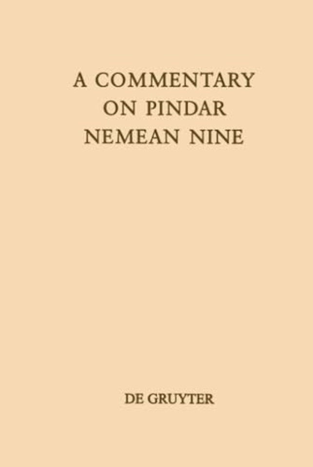 A Commentary on Pindar, Nemean Nine