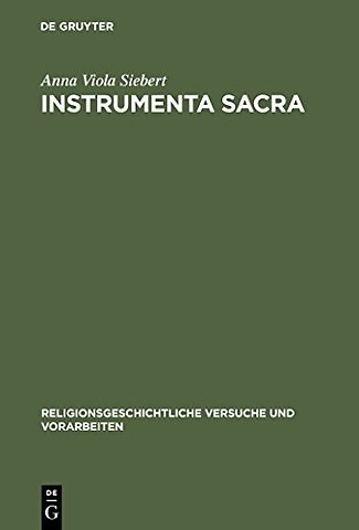 Instrumenta Sacra – Untersuchungen zu römischen Opfer–, Kult– und Priestergeräten