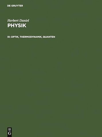 Optik, Thermodynamik, Quanten