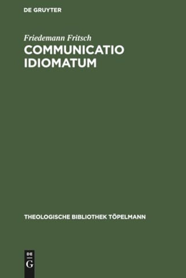 Communicatio idiomatum – Zur Bedeutung einer christologischen Bestimmung für das Denken Johann Georg Hamanns