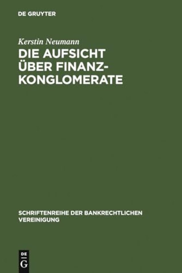 Die Aufsicht uber Finanzkonglomerate