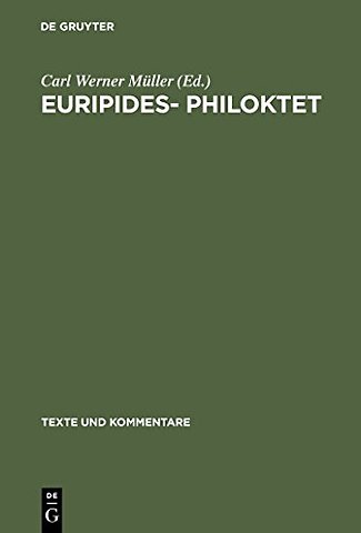Euripides– Philoktet – Testimonien und Fragmente