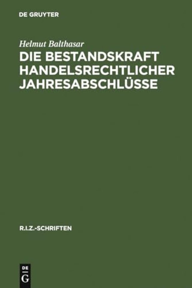 Die Bestandskraft handelsrechtlicher Jahresabschlusse