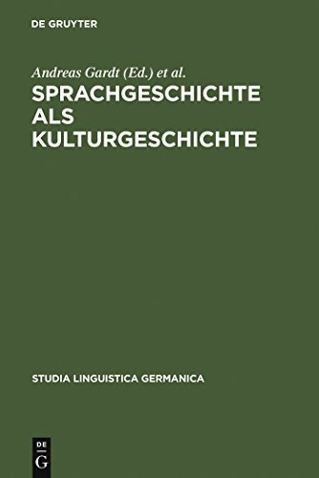 Sprachgeschichte als Kulturgeschichte