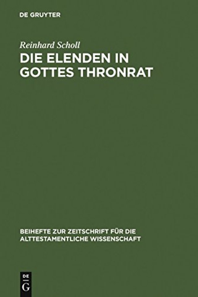 Die Elenden in Gottes Thronrat – Stilistisch–kompositorische Untersuchungen zu Jesaja 24–27