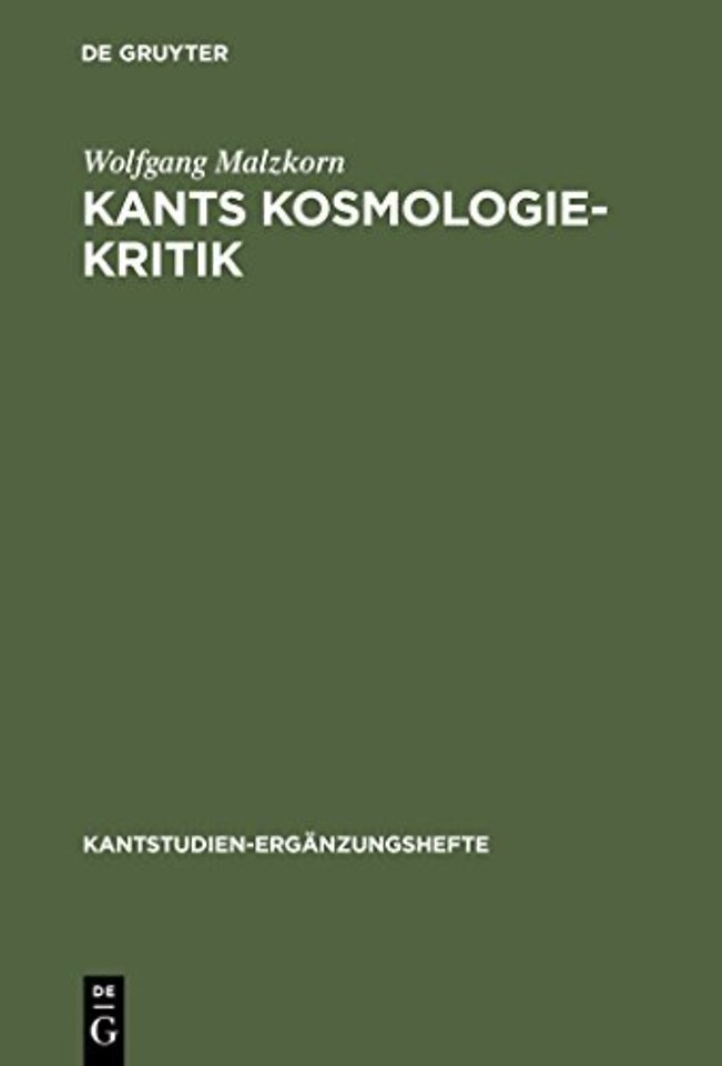 Kants Kosmologie–Kritik – Eine formale Analyse der Antinomienlehre