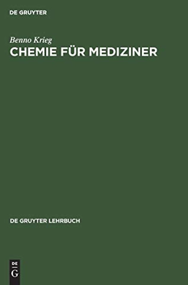 Chemie für Mediziner – Ein Lehr– und Übungsbuch