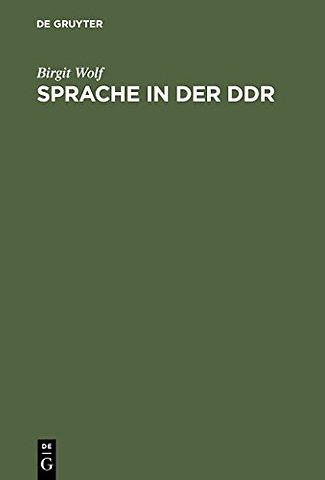 Sprache in der DDR – Ein Wörterbuch