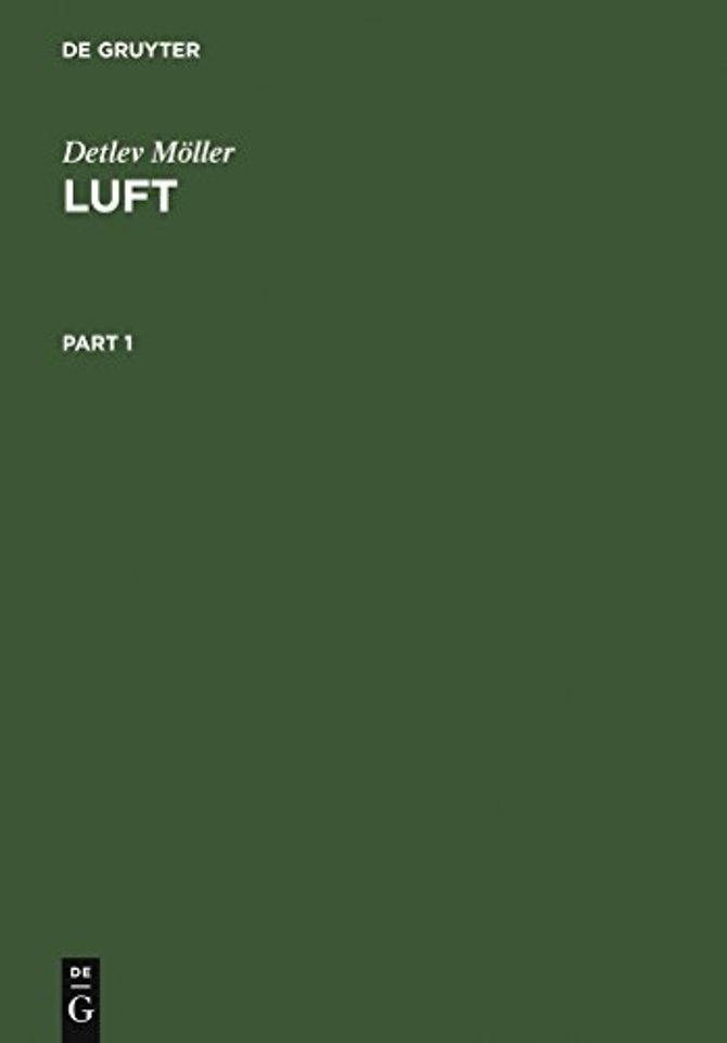 Luft – Chemie, Physik, Biologie, Reinhaltung, Recht