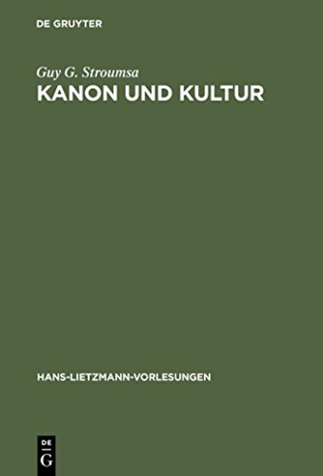 Kanon und Kultur – Zwei Studien zur Hermeneutik des antiken Christentums