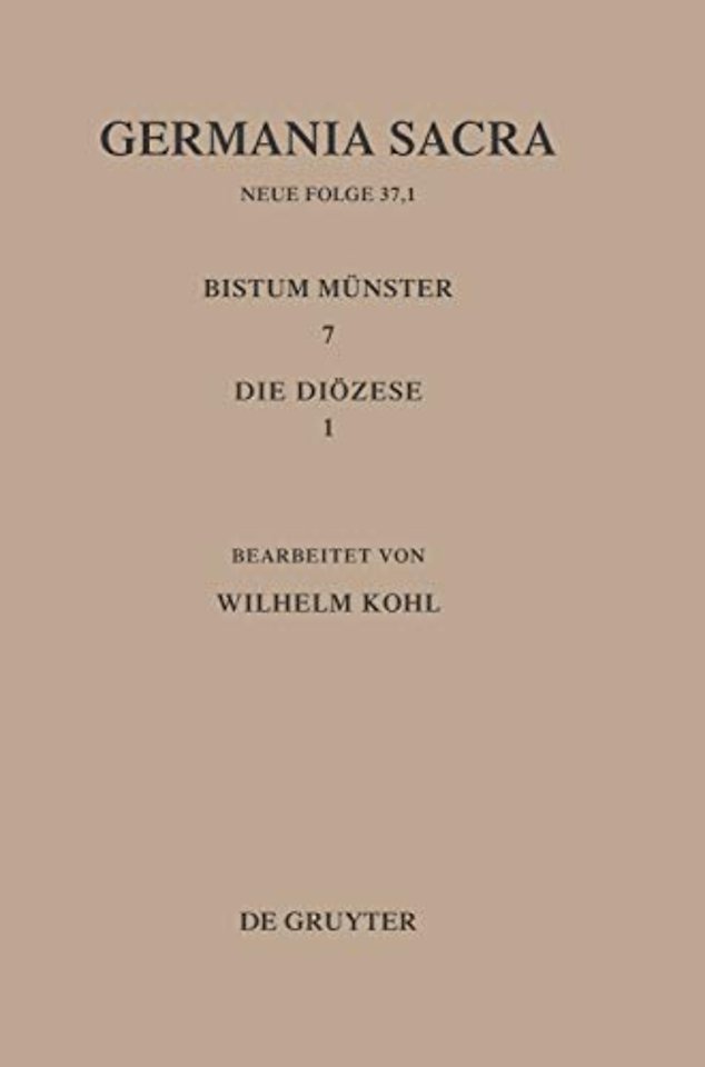 Die Bistümer der Kirchenprovinz Köln. Das Bistum Münster 7,1: Die Diözese
