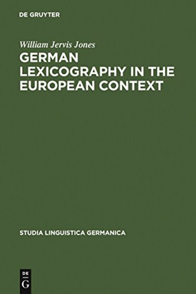 German Lexicography in the European Context – A descriptive bibliography of printed dictionaries and word lists containing German language (1600–17