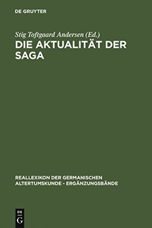 Die Aktualität der Saga – Festschrift für Hans Schottmann