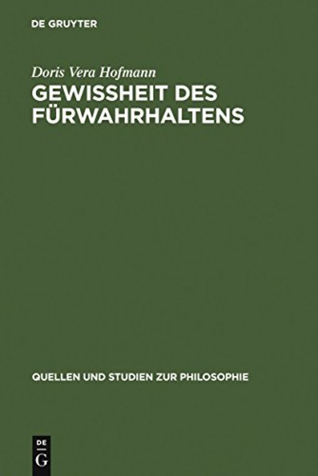 Gewiβheit des Fürwahrhaltens – Zur Bedeutung der Wahrheit im Fluβ des Lebens nach Kant und Wittgenstein