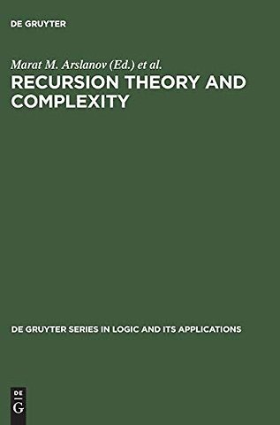 Recursion Theory and Complexity – Proceedings of the Kazan `97 Workshop, Kazan, Russia, July 14–19, 1997