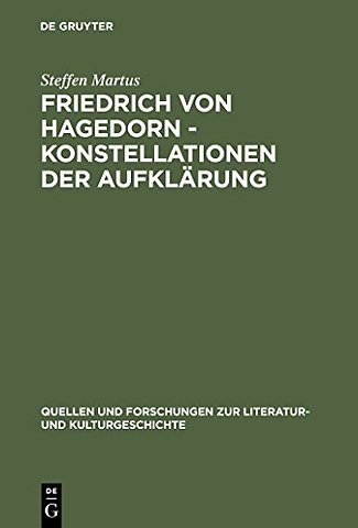 Friedrich von Hagedorn – Konstellationen der Aufklärung