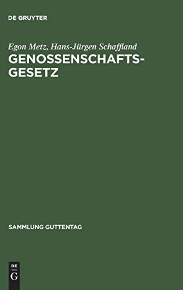 Genossenschaftsgesetz – (Gesetz, betreffend die Erwerbs– und Wirtschaftsgenossenschaften)