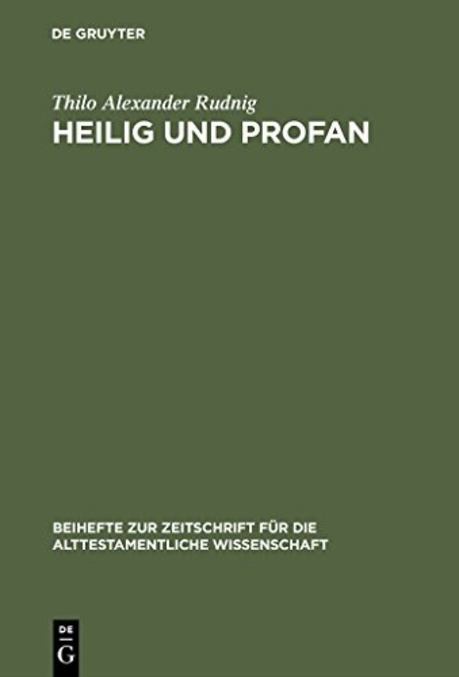 Heilig und Profan – Redaktionskritische Studien zu Ez 40–48
