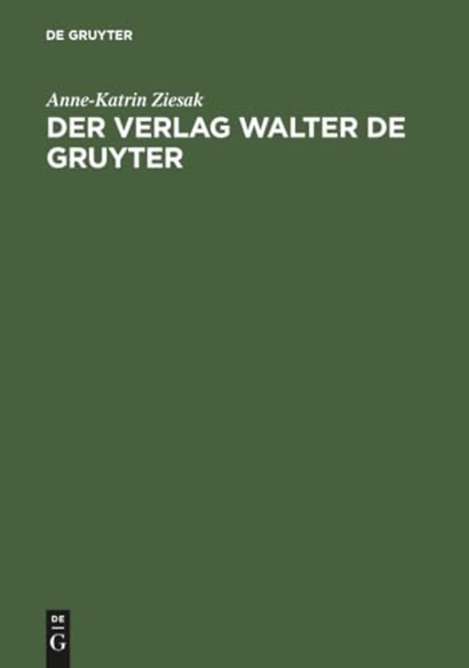 Der Verlag Walter de Gruyter – 1749–1999