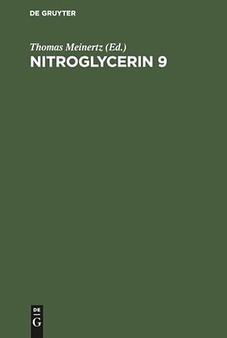 Nitroglycerin 9 – Nitrates and Mobility. 9th Hamburg Symposium