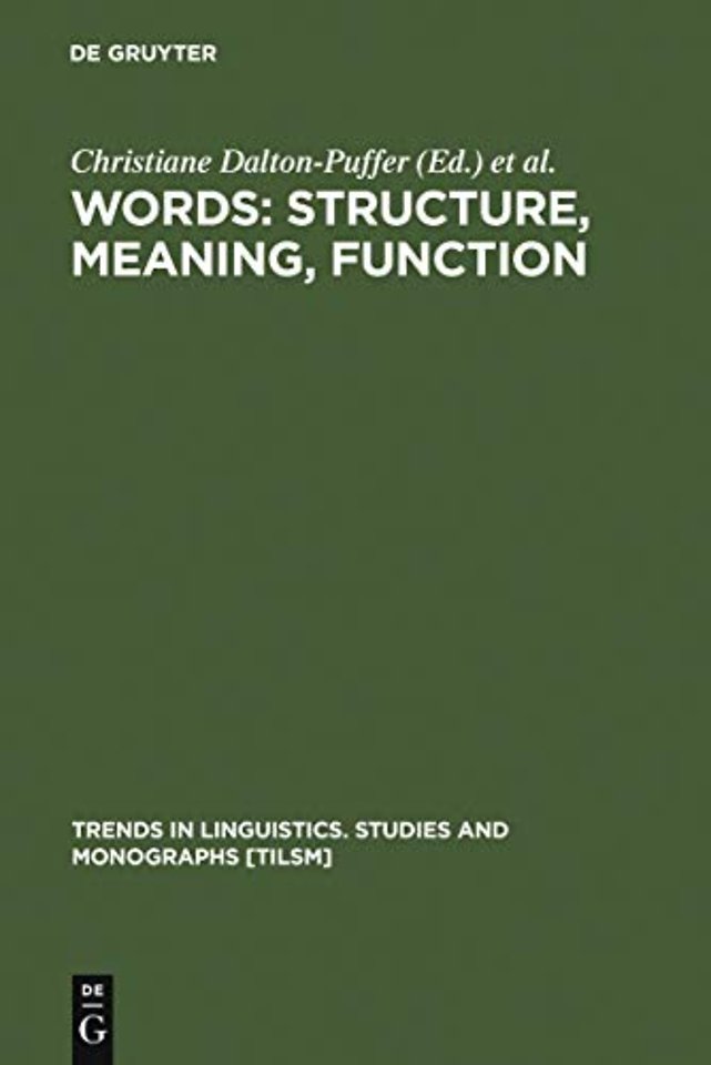 Words: Structure, Meaning, Function – A Festschrift for Dieter Kastovsky