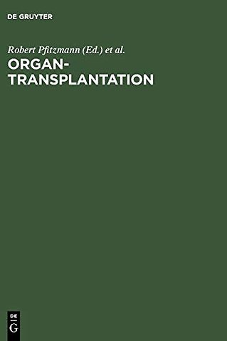 Organtransplantation – Transplantation thorakaler und abdomineller Organe