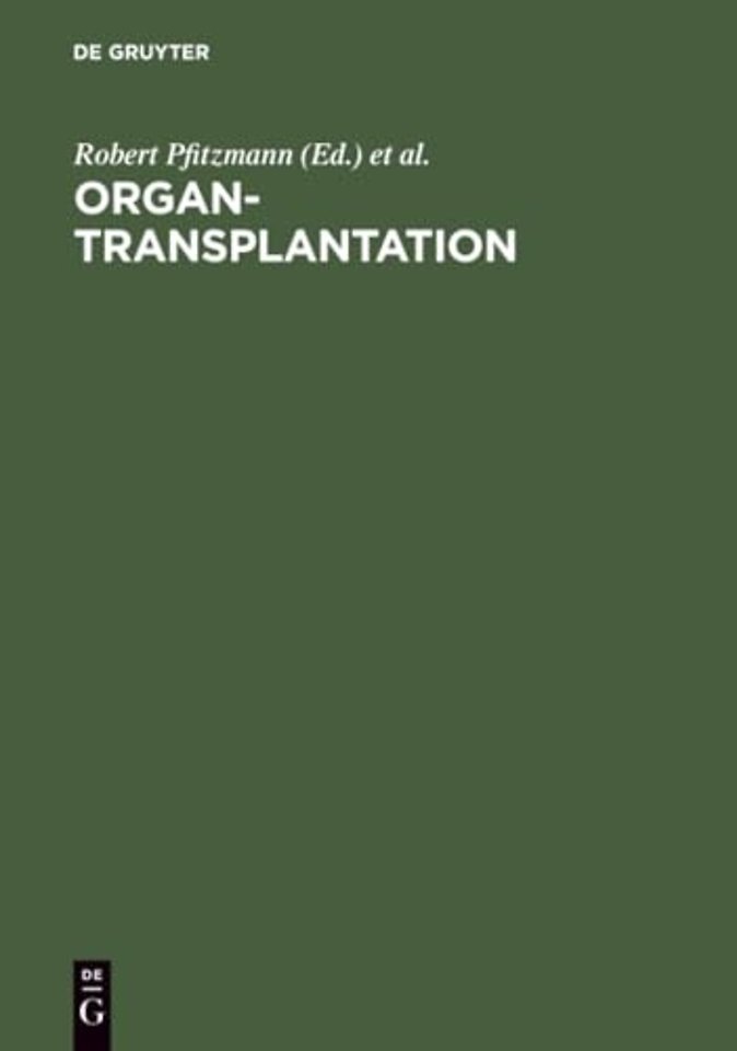 Organtransplantation – Transplantation thorakaler und abdomineller Organe