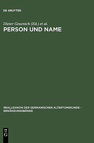 Person und Name – Methodische Probleme bei der Erstellung eines Personennamenbuches des Frühmittelalters