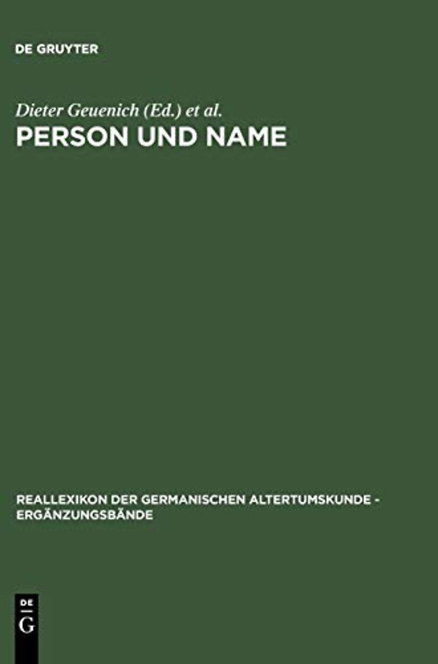 Person und Name – Methodische Probleme bei der Erstellung eines Personennamenbuches des Frühmittelalters